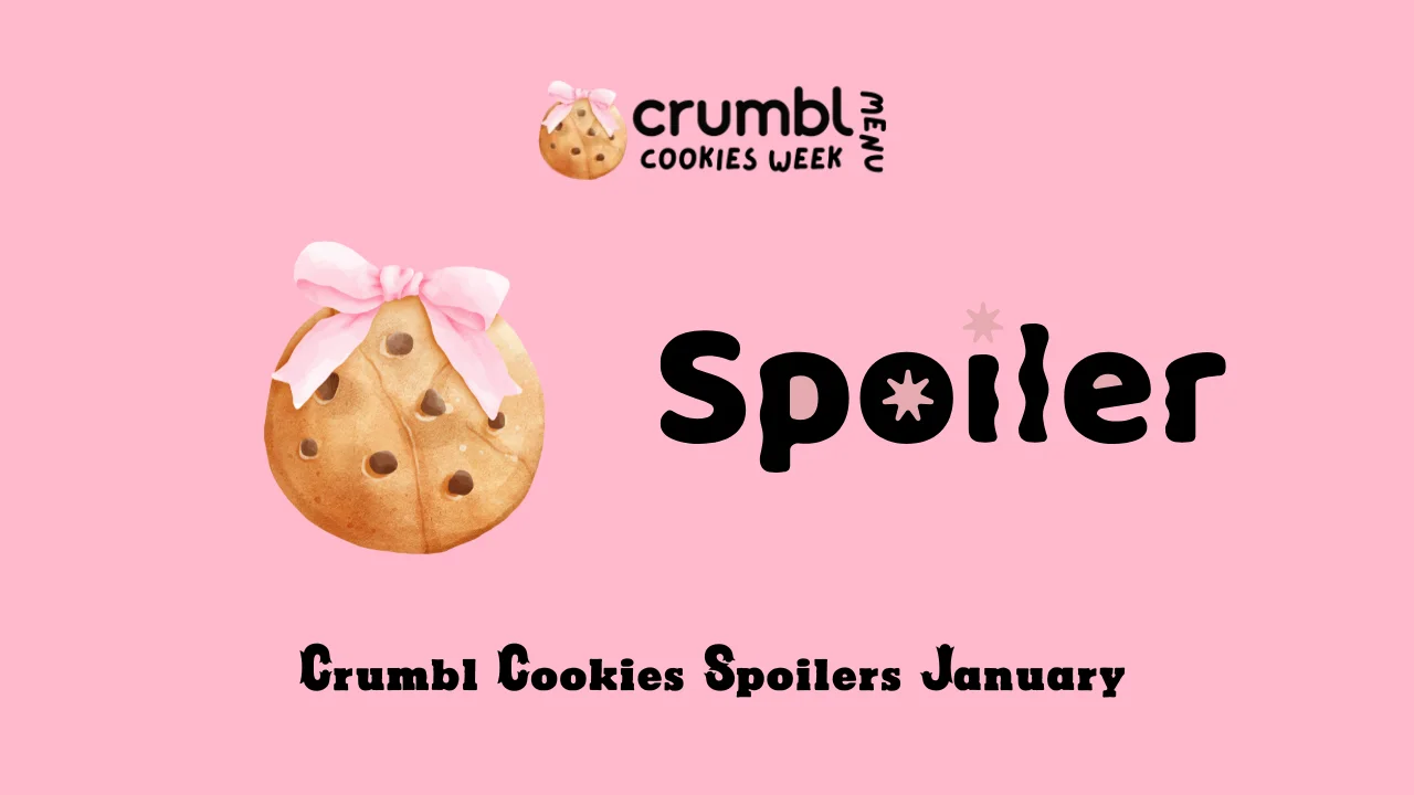 Crumbl Cookies Spoilers January