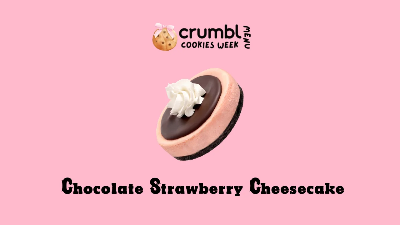 Chocolate Strawberry Cheesecake at Crumbl Cookies
