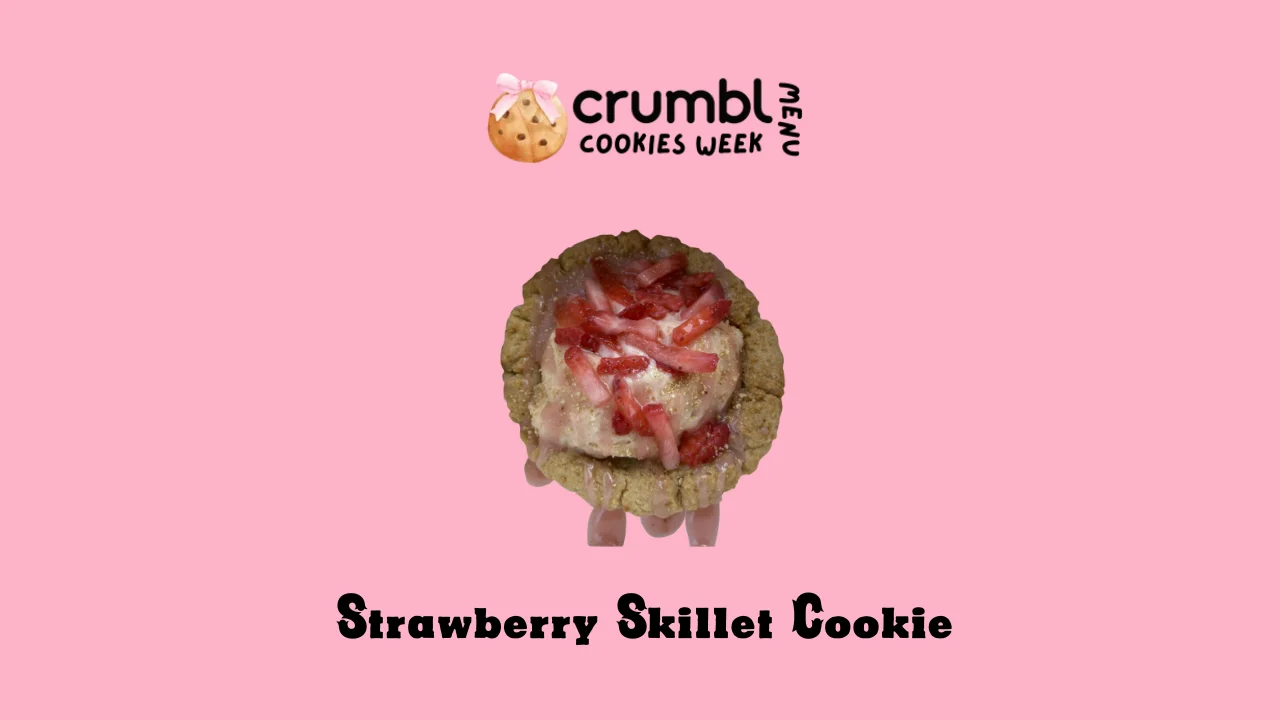 Strawberry Skillet Cookie (NCD) Crumbl Cookies