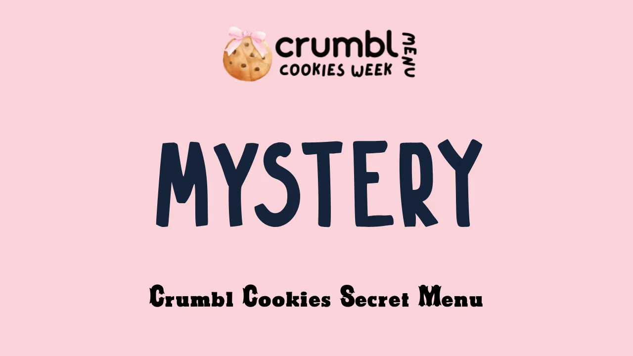 Crumbl Cookies Secret Menu